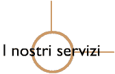 I nostri servizi